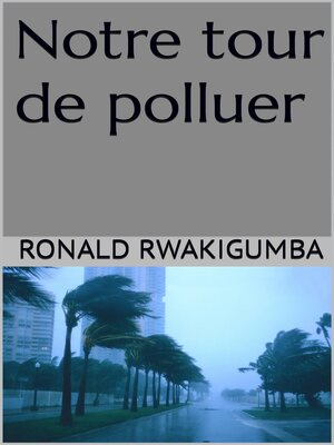 cover image of Notre tour de polluer